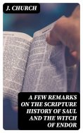 eBook: A Few Remarks on the Scripture History of Saul and the Witch of Endor