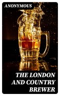 eBook: The London and Country Brewer