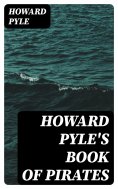 eBook: Howard Pyle's Book of Pirates
