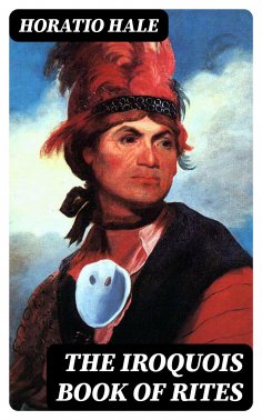 eBook: The Iroquois Book of Rites