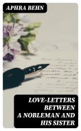 eBook: Love-Letters Between a Nobleman and His Sister
