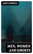 eBook: Men, Women and Ghosts