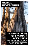 eBook: The Day of Doom; Or, a Poetical Description of the Great and Last Judgement