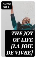 ebook: The Joy of Life [La joie de vivre]