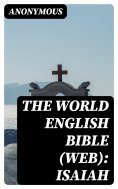 eBook: The World English Bible (WEB): Isaiah