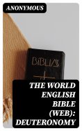 eBook: The World English Bible (WEB): Deuteronomy