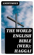 eBook: The World English Bible (WEB): Haggai