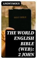 eBook: The World English Bible (WEB): 2 John