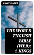 eBook: The World English Bible (WEB): 2 Kings