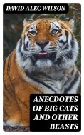 eBook: Anecdotes of Big Cats and Other Beasts