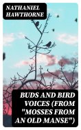 eBook: Buds and Bird Voices (From "Mosses from an Old Manse")