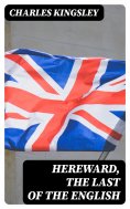 ebook: Hereward, the Last of the English