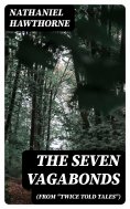 eBook: The Seven Vagabonds (From "Twice Told Tales")