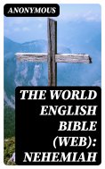 eBook: The World English Bible (WEB): Nehemiah