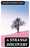 eBook: A Strange Discovery