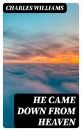 eBook: He Came Down from Heaven