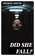 eBook: Did She Fall?