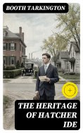 eBook: The Heritage of Hatcher Ide (Annotated)