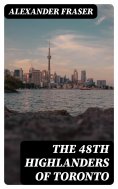 eBook: The 48th Highlanders of Toronto