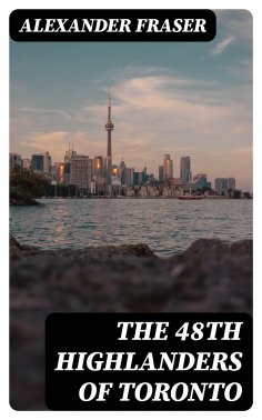 eBook: The 48th Highlanders of Toronto