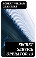 ebook: Secret Service Operator 13
