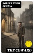 eBook: The Coward (Annotated)