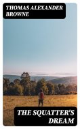 eBook: The Squatter's Dream