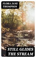 eBook: Still Glides the Stream