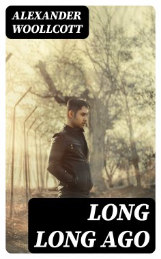 ebook: Long Long Ago