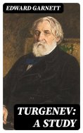 eBook: Turgenev: A Study