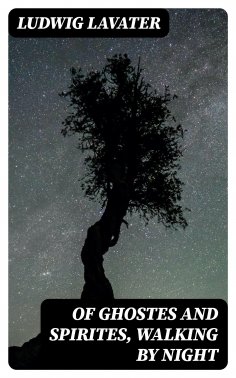 eBook: Of Ghostes and Spirites, Walking by Night