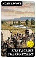 eBook: First Across the Continent (Annotated)