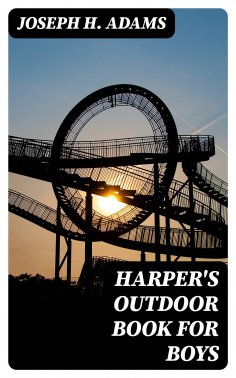eBook: Harper's Outdoor Book for Boys