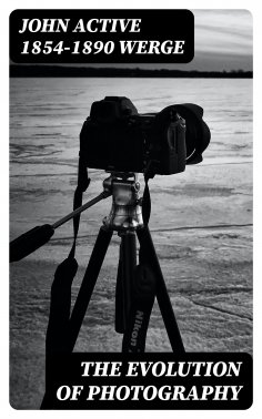 eBook: The Evolution of Photography