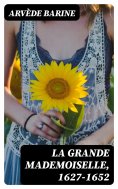 eBook: La Grande Mademoiselle, 1627-1652