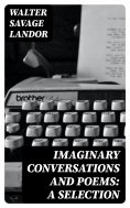 ebook: Imaginary Conversations and Poems: A Selection