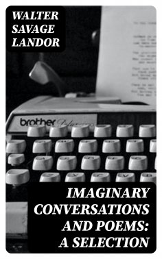 ebook: Imaginary Conversations and Poems: A Selection