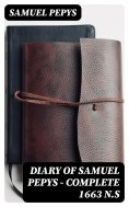 eBook: Diary of Samuel Pepys — Complete 1663 N.S