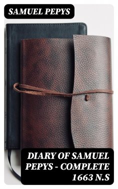 eBook: Diary of Samuel Pepys — Complete 1663 N.S