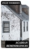 eBook: Acadian Reminiscences
