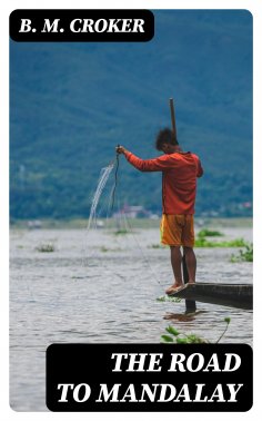 ebook: The Road to Mandalay