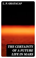 eBook: The Certainty of a Future Life in Mars