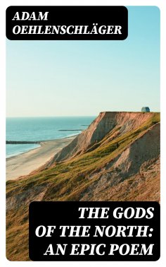 eBook: The Gods of the North: an epic poem