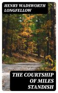 eBook: The Courtship of Miles Standish