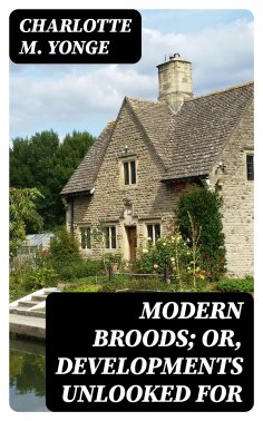 eBook: Modern Broods; Or, Developments Unlooked For