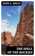 eBook: The Spell of the Rockies