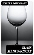 eBook: Glass Manufacture