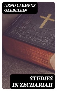 eBook: Studies in Zechariah