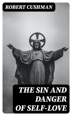 eBook: The Sin and Danger of Self-Love