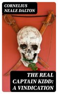 ebook: The Real Captain Kidd: A Vindication